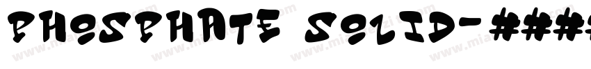Phosphate Solid字体转换